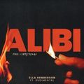 Cover of Alibi (feat. Rudimental) [Joel Corry Remix]
